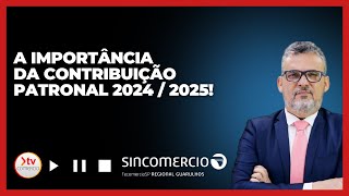 A Importância Da Contribuição Patronal 20242025 [upl. by Dori]