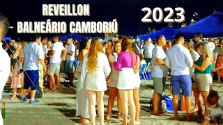 BALNEÁRIO CAMBORIÚ REVEILLON 2023 [upl. by Yrrum]