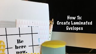 How To Create Laminated Envelopes [upl. by Orabel]