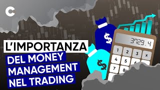 LImportanza del Money Management nel Trading [upl. by Sanderson]