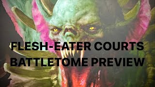 NEW  Flesh Eater Courts Battletome Preview [upl. by Aruon]