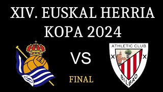 Real Sociedad Femenino – Athletic Club Femenino  Final Euskal Herria Kopa 2024 [upl. by Inoue453]