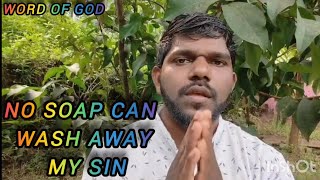 NO SOAP CAN WASH AWAY MY SINJOB 930KONKANI GOSPEL GOAN YOUTUBERpraisethelordpraiseandworship [upl. by Rubma998]