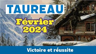 Taureau Février 2024  victoire et réussite [upl. by Mathur928]