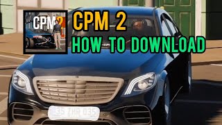 CPM2 TUTORIAL DOWNLOAD  car parking multiplayer 2  how to download cpm2  carparkingmultiplayer2 [upl. by Araet]