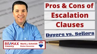 Pros amp Cons of Escalation Clauses Buyers vs Sellers [upl. by Hank]