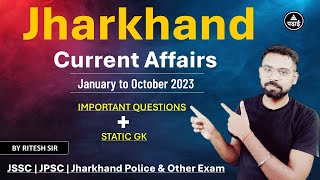 January to October 2023 Jharkhand Current Affairs By Ritesh Sir 10 Month Jharkhand Current Affairs [upl. by Primo208]