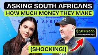 Asking South Africans How Much Money They Make Shocking [upl. by Kramlich]