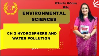 Environmental Science  Ch 2 HYDROSPHERE  Water Pollution  BTech BE  B Com  CHEMPANDIT [upl. by Asille]