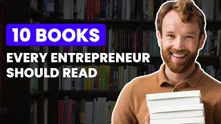 10 Personal Development Books Every Entrepreneur Must Read [upl. by Curtice808]