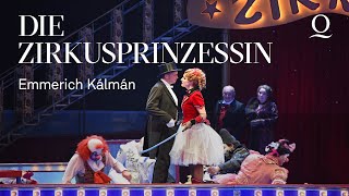 DIE ZIRKUSPRINZESSIN  Operette von Emmerich Kálmán [upl. by Barboza908]