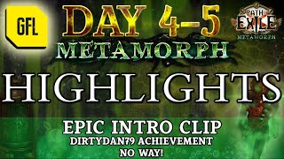 Path of Exile 39 METAMORPH DAY  45 Highlights EPIC INTRO CLIP DIRTYDAN79 ACHIEVEMENT [upl. by Einuj]