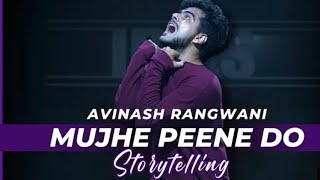 Mujhe Peene Do 20  Darshan Raval  Lyrical Dance Choreography  Avinash Rangwani  Storytelling [upl. by Ninette720]