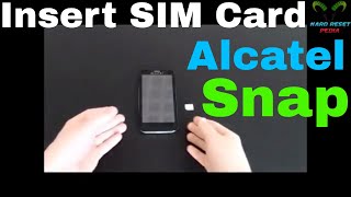 Alcatel One Touch Snap Insert the SIM Card [upl. by Yeslehc]