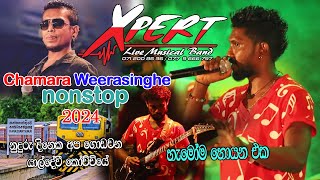 Akuressa Xpert  Chamara Weerasinghe  හැමෝම හොයපු Nonstop එක [upl. by Lavine]