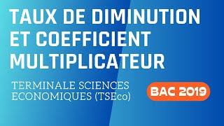 TAUX DE DIMINUTION ET COEFFICIENT MULTIPLICATEUR  CORRECTION BAC 2019 TSECO [upl. by Sivra]