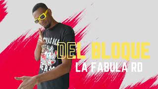 LA FABULA RD  DEL BLOQUE  Prod vicy vans [upl. by Strenta551]