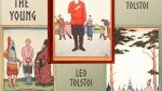 TOLSTOI FOR THE YOUNG SELECTED TALES FROM TOLSTOI by Leo Tolstoy FULL AUDIOBOOK  Best Audiobooks [upl. by Nattie]