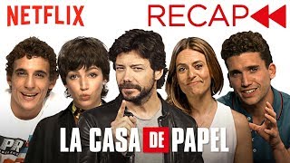 La Casa De Papel Money Heist Cast Recaps Seasons 1 amp 2  Netflix [upl. by Marnia780]