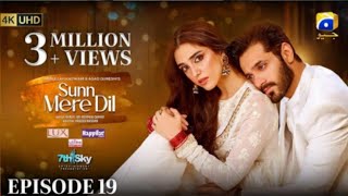 Sunn Mere Dil EP 19 Eng Sub Digitally Presented by LUX  Happilac Paints andUjooba Beauty Cream [upl. by Scharf962]