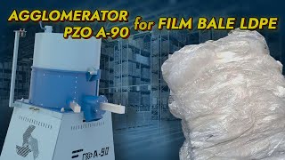 Agglomerator PZOA90  production of an agglomerate from a film [upl. by Yee]