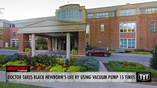 Black Mom Loses Baby After Doctor Uses Vacuum Pump 15 Times Despite Guidelines [upl. by Liane]