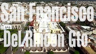 San Fco Del Rincon Gto y Sus TradicionesJoss VlogsDocumental [upl. by Yruama]