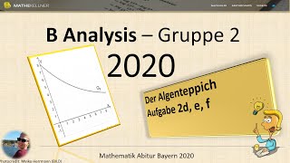 MATHE ABI 2020 Analysis BTeil Gruppe 2 Aufgabe 2d e f Der Algenteppich [upl. by Aihsemek]