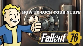 Fallout 76 How to lock your stuff [upl. by Hiltan]