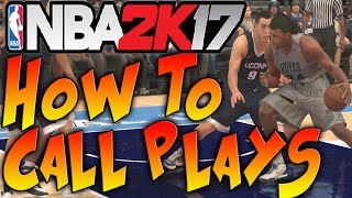 NBA 2K17 Tips amp Tricks  HOW TO CALL PLAYS IN NBA 2K17 [upl. by Aihsrop29]