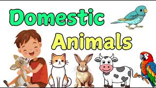 Domestic animals name for kids Pets animals name for children [upl. by Armanda301]