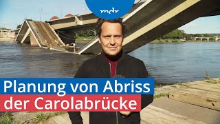 Vorbereitungen für den endgültigen Abriss der Carolabrücke in Dresden beginnen  MDR um 4  MDR [upl. by Edniya798]