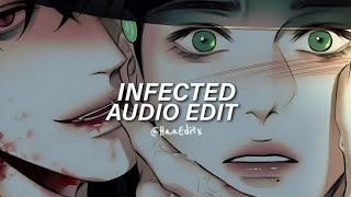 Infected Slowed  Sickick Edit Audio [upl. by Lokin]