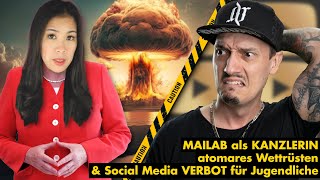 MaiLab als Kanzlerin❗  Neues Gesetz Social Media Verbot für Jugendliche❗  Atomares Wettrüsten❗ [upl. by Ekenna]