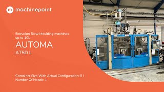 AUTOMA AT5D L Extrusion Blow Moulding machines up to 10L  AUTOMA Machines [upl. by Eiramlehcar]