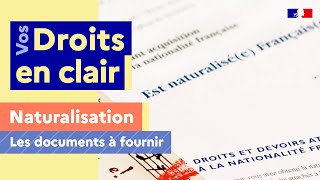 Naturalisation  quels sont les documents à fournir [upl. by Eedyaj]