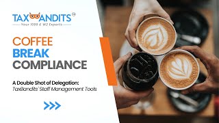 A Double Shot Of Delegation TaxBandits Staff Management Tools Full Webinar [upl. by Siraf]