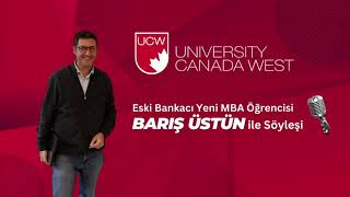 UCW MBA ÖĞRENCİSİ BARIŞ ÜSTÜN İLE SÖYLEŞİ [upl. by Drawde]