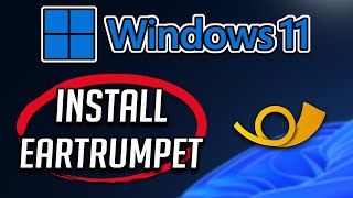 How to Download and Install EarTrumpet app in Windows 11  10 PC or Laptop 2024 [upl. by Hufnagel]