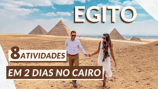 EGITO  8 ATIVIDADES PARA VOCÊ FAZER NO CAIRO  PRINCIPAIS DICAS [upl. by Niuqram]