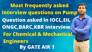 Pump interview questions for Mechanical amp Chemical Engineers  Question asked in IOCLEILONGC BARC [upl. by Olds]