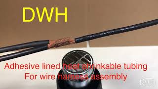 DWH汽機車線束用外璧為半鋼性含膠熱縮套管透明款 DWH Adhesive lined heat shrinkable tubung for wire hamess assembly [upl. by Candra]