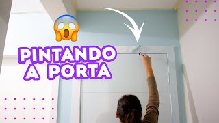 O JEITO MAIS FÁCIL DE PINTAR UMA PORTA [upl. by Aspasia]