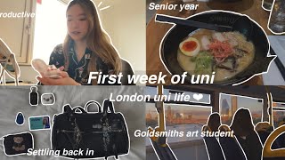 First week of uni  London Goldsmiths uni senior year [upl. by Mathilda]