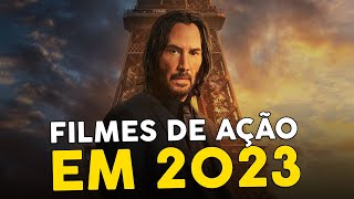 6 MELHORES FILMES DE AÇÃO PARA ASSISTIR EM 2023 [upl. by Assilaj274]