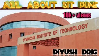 ALL ABOUT SIT PUNE  MODE OF ADMISSION  CUTOFF PLACEMENT CAMPUS LIFE [upl. by Kato444]