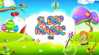 Sleep Meditation for Kids  SLEEP MAGIC 4in1  Bedtime Sleep Stories for Children [upl. by Switzer]