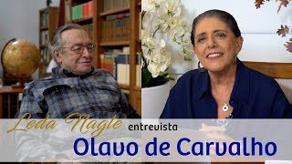 COM A PALAVRA O PROFESSOR E FILÓSOFO OLAVO DE CARVALHO  LEDA NAGLE [upl. by Muller]