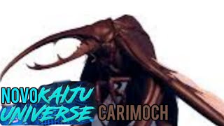 Novo Kaiju Universe Carimoch [upl. by Sapowith886]