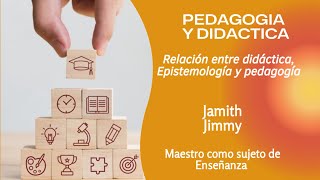 Pedagogía y didáctica  Relación entre didáctica epistemología y pedagogía 👨🏻‍🏫 [upl. by Onstad]